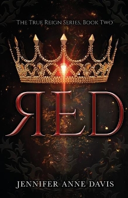 Red: The True Reign Series, Book 2