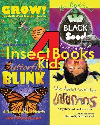 4 Insect Books for Kids: Bugs, Blossoms & Backyard Adventures