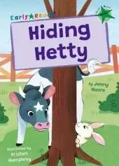 Hiding Hetty: (Green Early Reader)