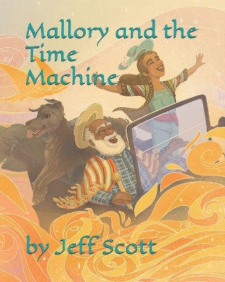 Mallory and the Time Machine
