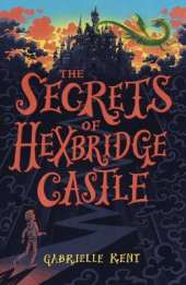 Alfie Bloom and the Secrets of Hexbridge Castle
