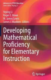 Developing Mathematical Proficiency for Elementary Instruction