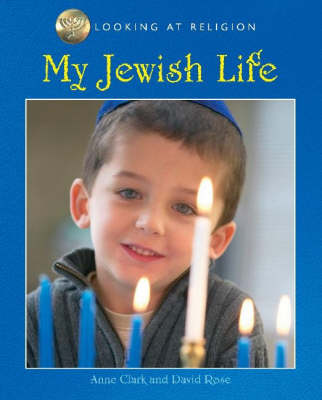Looking at Religion: My Jewish Life