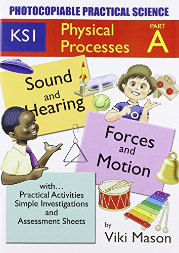 KS1 Physical Processes: Photocopiable Practical Science