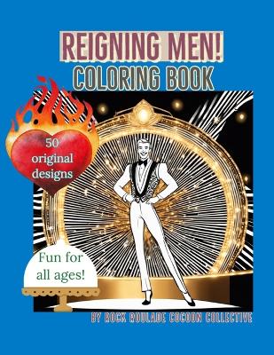Reigning Men!: Coloring Book
