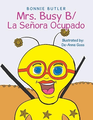 Mrs. Busy B/ Señora Ocupada B