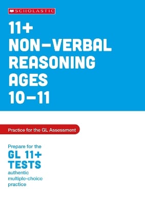 11+ Non-verbal Reasoning Practice and Test for the GL Assessment Ages 10-11