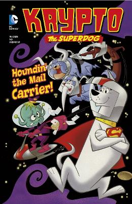 Houndin' the Mail Carrier!