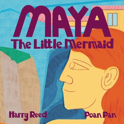 Maya: The Little Mermaid