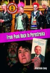 Modern Eras Uncovered: From Punk Rock to Perestroika HB