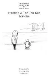 Miranda & The Tell-Tale Tortoise: Adventure 2