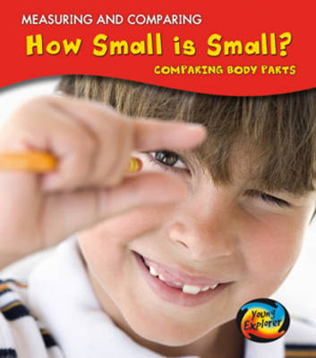 How Small Is Small?: Comparing Body Parts