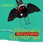 Mothman's Merry Cryptid Christmas