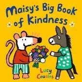 Maisy's Big Book of Kindness: All about giving and sharing – a perfect gift for toddlers!