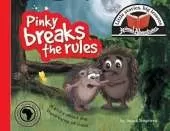 Pinky breaks the rules: Little stories, big lessons