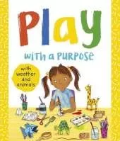 Play with a Purpose: with Weather and Animals