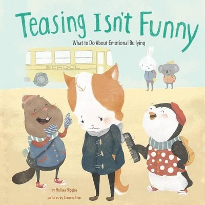 No More Bullies Teasing Isnt Funny Emotional Bullying