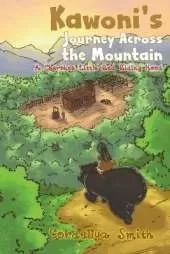 Kawoni's Journey Across the Mountain: A Cherokee Little Red Riding Hood