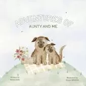 Adventures of Aunty and Me