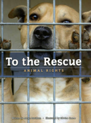 To the Rescue: Animal Rights