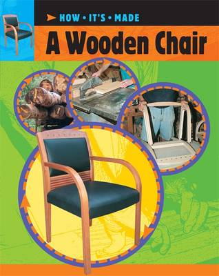 How It's Made: A Wooden Chair