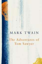 The Adventures of Tom Sawyer (Legend Classics)