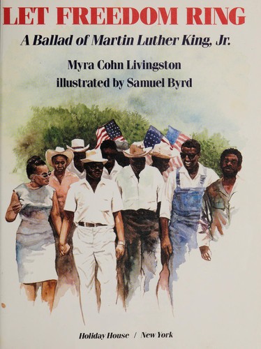 Let Freedom Ring: A Ballad of Martin Luther King, Jr