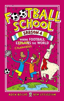 Football School Season 4: Where Football Explains the World
