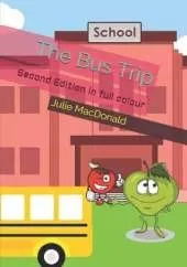 The Bus Trip: Second Edition in full colour