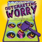 Outsmarting Worry: An Older Kid's Guide to Managing Anxiety