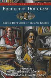Frederick Douglass: Young Defender of Human Rights