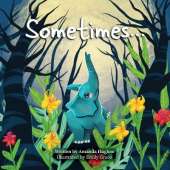 Sometimes...