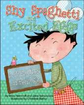 Shy Spaghetti and Excited Eggs: A Kid's Menu of Feelings