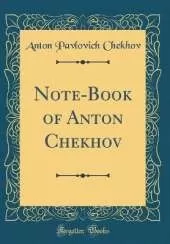 Note-Book of Anton Chekhov (Classic Reprint)