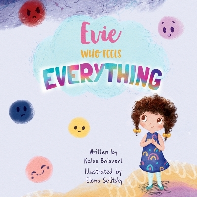 Evie Who Feels Everything