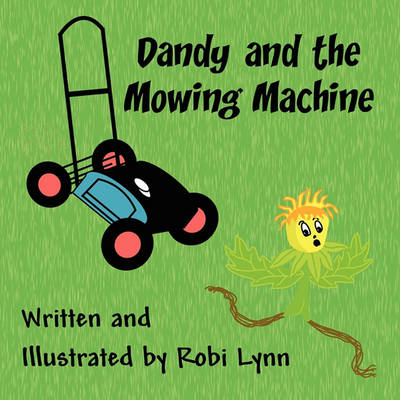 Dandy and the Mowing Machine