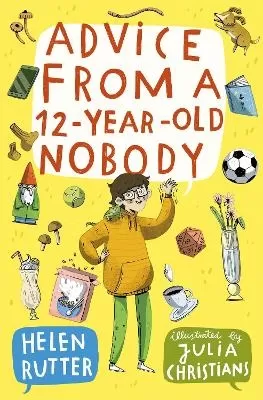 Advice from a 12-Year-Old Nobody