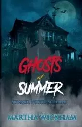 Summer Night Screams: Ghosts of Summer