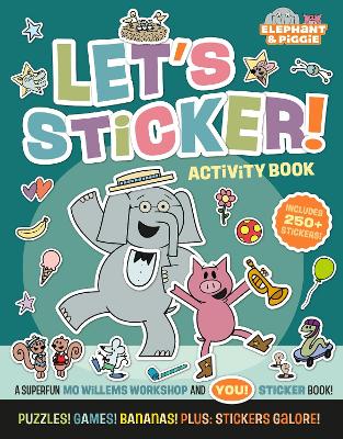 Elephant & Piggie: Let's Sticker!