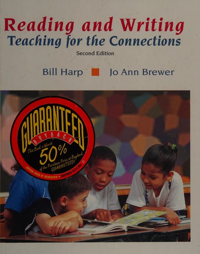Reading and Writing: Teaching for the Connections