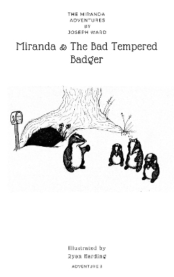 Miranda & The Bad Tempered Badger: Adventure 3