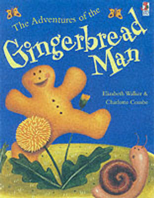 The Adventures Of The Gingerbread Man