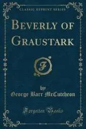 Beverly of Graustark (Classic Reprint)