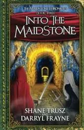 Into the Maidstone