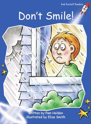 Red Rocket Readers: Early Level 3 Fiction Set B: Don't Smile!