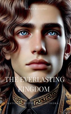 The Everlasting Kingdom