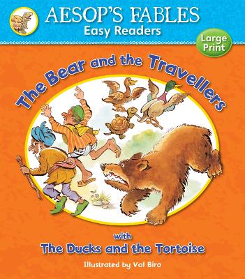 The Bear and the Travellers & The Ducks and the Tortoise