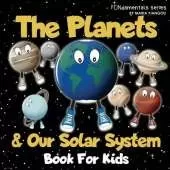 The Planets & Our Solar System Book For Kids: A fun space facts & picture book for kids! Learn about astronomy, the Sun, Moon & planets. An educational space book for children.