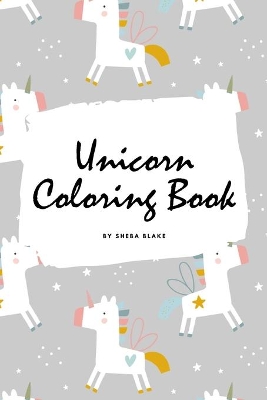 Cute Unicorn Coloring Book for Children (6x9 Coloring Book / Activity Book)