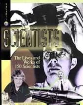 Scientists: Their Lives and Work